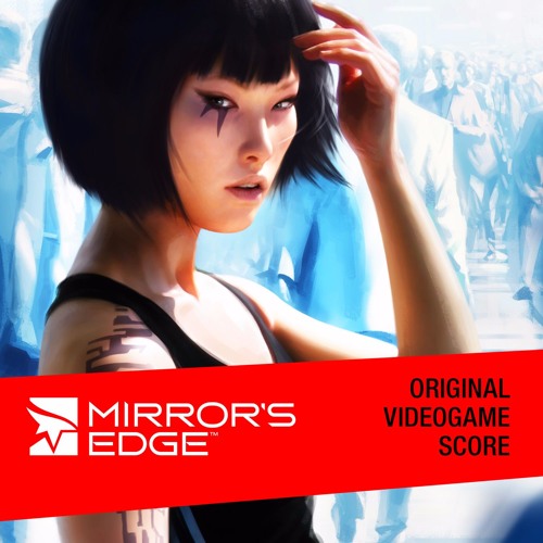 Mirror's Edge Soundtrack (Full) 