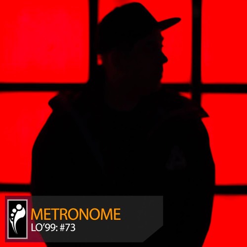 Metronome: LO’99 #73 [Insomniac.com]