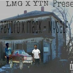 Paydro X Mack - Myself