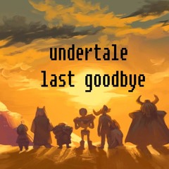 undertale last goodbye (El Ultimo Adiós)wing time acustic-rock