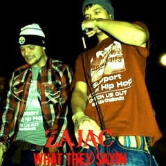 Zajac - What They Sayin