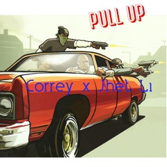 Correy x Jhet Li - Pull up