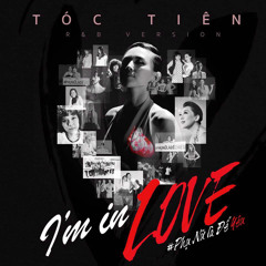 Toc Tien - I'm In Love