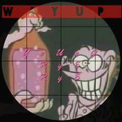 SUPERSTAR RYEN  - Way Up