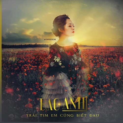 Trái Tim Em Cũng Biết Đau - Bảo Anh