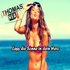 Lass Die Sonne In Dein Herz - Thomas Heat Bootleg