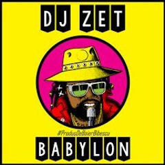 DJ Zet - Babylon (by Boier Bibescu)