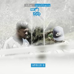 Apollo G - Like brothers (Prod by. RGD)