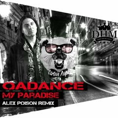 QADANCE - My Paradise (Alex Poison Remix) FREE DOWNLOAD
