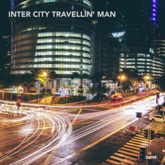 SaturdaySelects 006 : Inter City Travellin Man (Sayla // Zaaim Hariz)