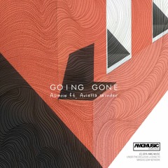 Asmow - Going Gone Ft. Aviella Winder