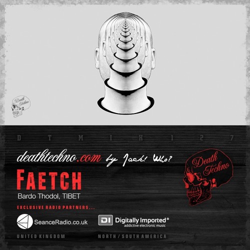 DTMIX127 - Faetch [Bardo Thodol, TIBET]