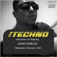 MKE TECHNO RADIO SHOW 110 Featuring JUAN CARLOS On Method Radio 07 06 2016