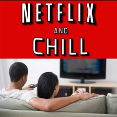 Young Fitted Netflix & Chill (MixedByGWhite)