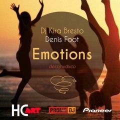Dj Kira Bresto&Denis Foot-Emotions(June 2016)