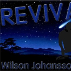 REVIVAL - ALOMA STEELE ( WILSON JOHANSSON REMIX) OUT SOON