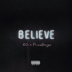 Believe(Feat.PrinceBorges)
