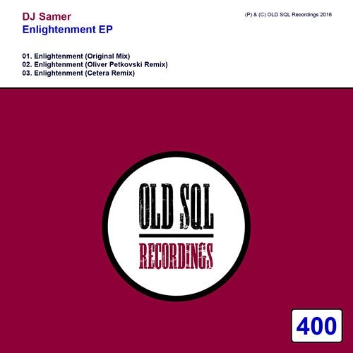 "Enlightenment" (OLD SQL Recordings) - Soundcloud Preview