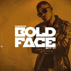 Farenite - Boldface Wit It