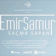 Saçma Sapan- Emir Samur