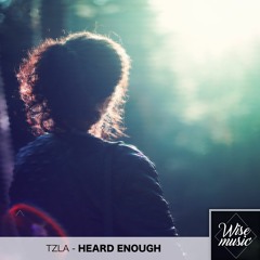 TZLA - Heard Enough [The Lucky Network Exclusive]