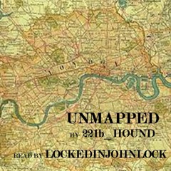 Unmapped by 221b_hound