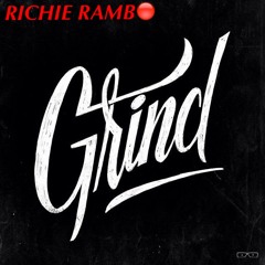 RichieRambo - GRIND