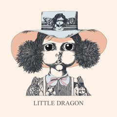 Little Dragon - Forever (TYTHE Mix)