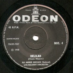 Delilah - Ali Ahmed Hussain (Shehnai) -1968
