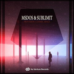 Sublimit - Cosmic Space (OUT NOW on Nu Venture Records)