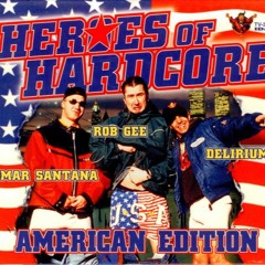 Rob Gee--Heroes Of Hardcore - American Edition
