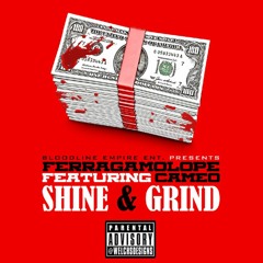 1.Lope Ft. Cameo Grind & Shine
