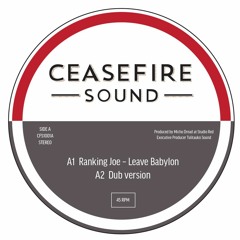 RANKING JOE-LEAVE BABYLON / KENNY KNOTS -NEVER EXPECTED (CSFR1001 PREVIEW))