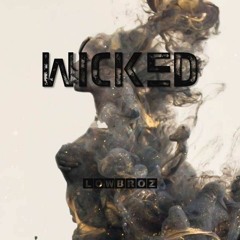 Wicked (Original Mix) [Free Download]