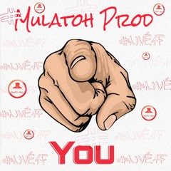 Mulatoh Prod - You (Afrohouse)2016