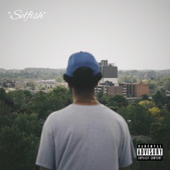 Selfish ft. André Wolff (Produced By D.O.Z)