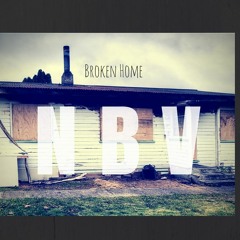 Broken Home by NBV