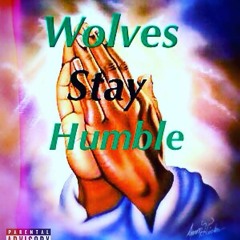 Wolves Stay Humble