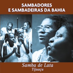 No abrir da porta (Samba de Lata de Tijuaçú)