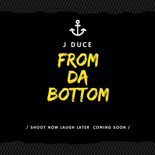 J Duce - From Da Bottom ( Produced by : Mike Slick )