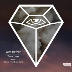Tu Aroma - Wen Hefner Feat. Klamar, Foco & Joe Manzi