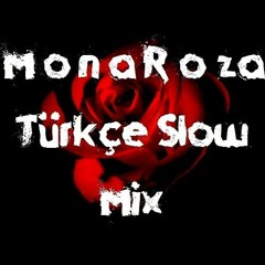 Mona Roza Türkçe Slow Mix (80's-90's) [edit. Recool]