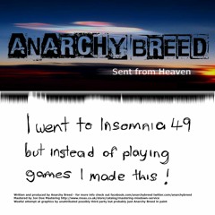 Anarchy Breed - Sent From Heaven