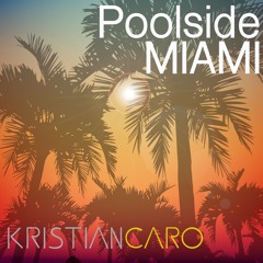 Poolside MIAMI