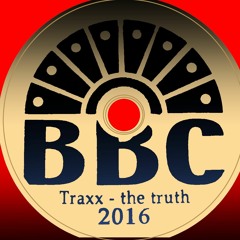 The Matrix: BBC TRAXX - The Truth (2016's Summer Axis Mix)