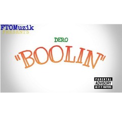 Boolin' [#FTOMUZIK2016]