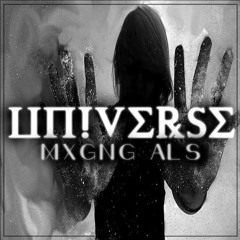 MXGNG ALS - UNIVERSE