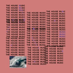 HOUSE [DANCE]