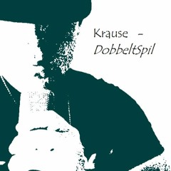 Krause - DobbeltSpil