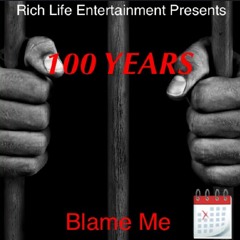 100 Years (Video Out Now on YouTube)